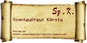 Szentgyörgyi Károly névjegykártya